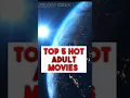 Download Lagu Top 5 Hot Adult Movies #short