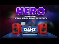 Download Lagu DJ Danz Remix - Hero (TikTok Viral Remix)