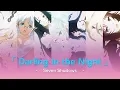 Download Lagu The Eminence in Shadow ED Full MIX | Darling In The Night by Seven Shadows (Re-up)