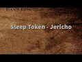 Download Lagu Sleep Token - Jericho (Lyrics)