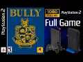 Bully - Story 100% - Full Game Walkthrough / Longplay (PS2) 1080p 60fps