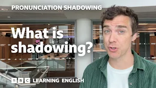 👄 What is 'shadowing'? Pronunciation Shadowing Tutorial