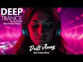 Drift Away - Soul Trance Music 💜✨DEEP Trance✨💜
