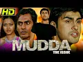 Download Lagu Mudda - The Issue (2003) (HD) Full Hindi Movie |Arya Babbar, Prashant Narayanan, Aditya Srivastava