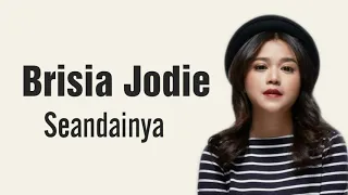 Download Brisia Jodie - Seandainya (Official Lirik) MP3