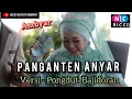 Download Lagu PANGANTEN ANYAR Versi PONGDUT BAJIDORAN  @niccoentertainment