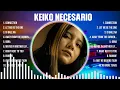 Keiko Necesario Greatest Hits 2024 - Pop Music Mix - Top 10 Hits Of All Time