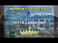 Sejarah foto Jaman Dulu Kota Lampung I Foto jadul