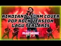 RINDIANI - SLAM COVER TERPOPULER | POP ROCK VERSION LAGU MALAYSIA TERVIRAL 2026