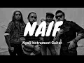 Download Lagu Naif - Nyali Karoke ( Instrument \u0026 Lirik)