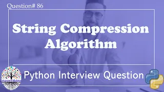 String Compression Algorithm Python Interview Questions Data Engineer Interview Question FAANG