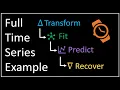 Full Time Series Example Time Series Talk