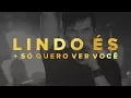 Download Lagu Juliano Son | Lindo és + Só Quero Ver Você (Livres Ao Vivo Em São Paulo)