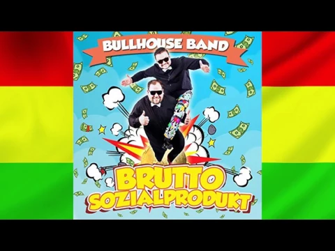 Download MP3 Bullhouse Band - Bruttosozialprodukt