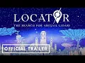 Locator The Search for Abigail Lidari - Announcement Trailer
