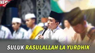new suluk rasulallah la yurdhik hayyul hadi vocal hafidz ahkam