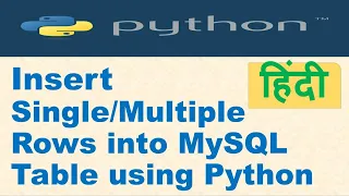 5 Insert Rows into MySQL Table using Python Python Tutorial in Hindi
