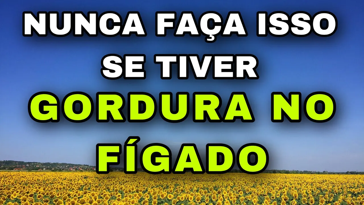 A Pior Coisa Para GORDURA NO FÍGADO | 5 DICAS para LIMPAR Esteatose Hepática