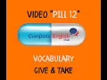 Pill 12 - Give and Take