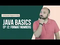 Java Basics Ep12 Format Numbers