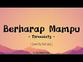 Download Lagu Threesixty - Berharap Mampu | Acoustic Cover By DwiTanty (Lirik)