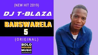 dj t blaza banswarela 5 new hit 2019 