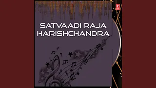 harishchandra raja amar ravaigo tharo naam re