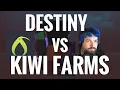 DESTINY VS KIWIFARMS - Mad at the Internet