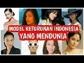 Download Lagu MODEL INDONESIA YANG NAMANYA MENDUNIA