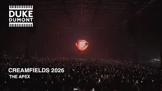 Duke Dumont - DJ Set at The Apex, Creamfields 2026