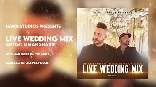 Omar Sharif Live Wedding Mix Vol 1 New Afghan Wedding Song 2024 