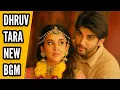 Download Lagu Dhruv Tara New BGM | Ep 93, 96