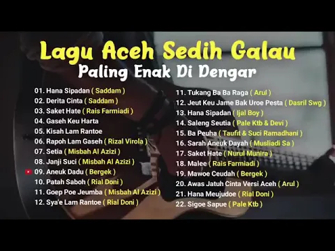 Download MP3 Lagu Aceh Sedih Galau Terbaru 2022