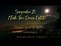 Sampadan 25 (Todh Teri Dance Edit) Kone Kone - Topic