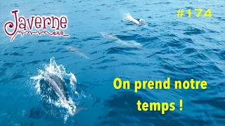 #174 On prend notre temps