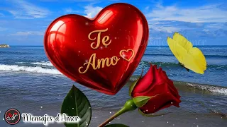 TE AMARÉ POR SIEMPRE ❤️ Si sientes lo mismo por mí, escucha esto❤️ Mensajes de amor en video