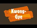 Download Lagu Kwong-Gye