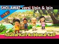 Download Lagu Allahul Kafi Robbunal Kafi - versi Upin dan Ipin