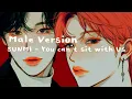 Download Lagu 《MALE VERSION》SUNMI (선미) -  You can't sit with us