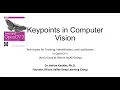 OpenCV3 - Keypoints in Computer Vision by Dr Adrian Kaehler Ph D