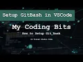 Setup GitBash in Visual Studio Code My Coding Bits