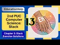 2nd PUC Computer Science Chapter 3 Stack Stack Exercise Solutions Part 3 PUC Exam Karnataka