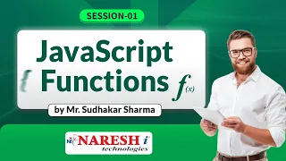 Javascript Functions Session-1 By Mr Sudhakar Sharma NareshIT