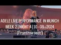 Lagu ADELE LIVE IN MUNICH | WEEK 2 NIGHT 4 | 10 - 08 - 2024 front row seat