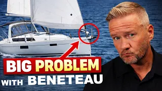 The Big Problem With Beneteau (It’s Not What You Think)