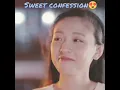 Download Lagu Sweet confession❤️❤️😍                 The brightest star in the sky#edit #cdrama #love #cute #romant