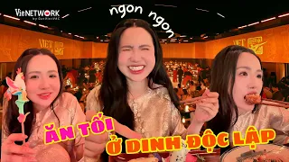 Trải nghiệm ẩm thực và ăn tối tại Dinh Độc Lập sẽ như thế nào? | Viên Vibi