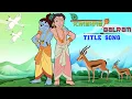 Lagu Krishna aur Balram - Title Song |  Cartoons for Kids | Songs for Kids