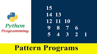 Python Number Pattern - Reverse Floyd s Triangle