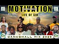 Motivational Dancehall Mix 2026: LIFE OF SIN - Masicka, Mavado, Vybz Kartel, Rygin King,M1